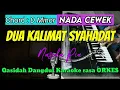 Download Lagu DUA KALIMAT SYAHADAT - Nasida Ria Versi Qasidah Dangdut KARAOKE rasa ORKES Yamaha PSR S970