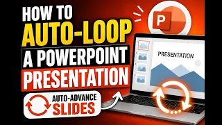 How to Auto-Loop a PowerPoint Presentation Auto-Advance Slides