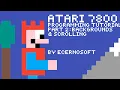 Atari 7800 programming tutorial part 2 Backgrounds H-Scrolling
