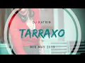 Download Lagu Tarraxa mix (may 2019)