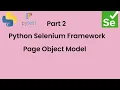Part 2 Python selenium framework Page Object Model