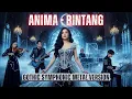 Versi Ter-Epik 🎶 Bintang - Anima 🔥 Menggetarkan Jiwa ✨ Gothic Symphonic Metal Cover