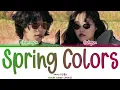 AKMU (악뮤) '봄 색깔 (Spring Colors)' (Color Coded Lyrics)