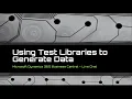 Using Test Libraries to Generate Data
