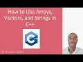 How to Use Arrays Vectors and Strings in C