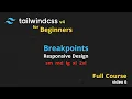 06 Breakpoints Responsive Design Tailwind CSS v4 Full Course for Beginners
