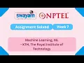 Machine Learning ML Week 7 NPTEL ANSWERS 2026