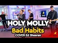 Download Lagu Holy Molly  - Bad Habits (cover Ed Sheeran) | PROFM LIVE Session