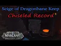 Siege of Dragonbane Keep Chiseled Record WoW Achievement World of Warcraft Dragonflight
