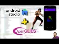 Android Studio OpengGl ES3 0 INTRODUCTION HELLO TRIANGLE MOTION WORKFLOW