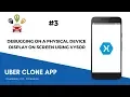 Xamarin Android Uber Clone - Debugging on A Physical Device with Vysor