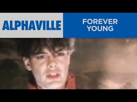 Download MP3 Alphaville - Forever Young (Version 2) (Official Music Video)