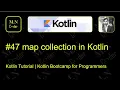 maps in kotlin Kotlin tutorial Kotlin Bootcamp for programmers