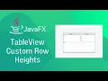 JavaFX and Scene Builder - Set custom row heights in TableView