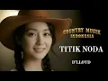 Lagu 🎸 Titik Noda Country Cover 🤠 | Lagu Country Indonesia Lawas Penuh Kenangan – D’Lloyd