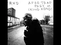 MHD - AFRO TRAP Part. 11 (King Kong) [Audio Officiel]
