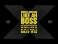 Like Ah Boss (London Future x Travis World Roadmix) | Machel Montano | Soca 2015