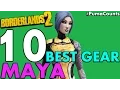 Top 10 Best Guns Weapons and Gear for Maya the Siren in Borderlands 2