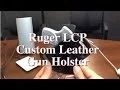 Ruger LCP OWB Leather Gun Holster