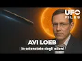 Download Lagu Avi Loeb: lo scienziato degli alieni