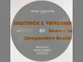 Substance & Vainqueur - Immersion (Sleeparchive Remix) [Re-Upload]