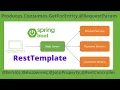 Using RestTemplate In SpringBoot we will consume externalAPI RestFul API using GET method example