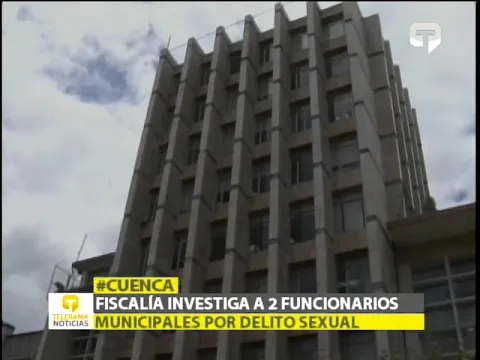 Fiscalía investiga a 2 funcionarios municipales por delito sexual