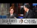 Julia Roberts Takes The Colbert Questionert - Part One