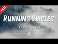 Download Lagu Cody Francis - Running Circles [Lyrics / HD] | Featured Indie Music 2020