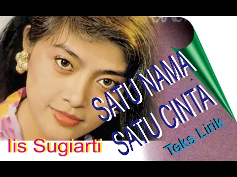 Download MP3 SATU NAMA SATU CINTA Iis Sugiarti //Teks lirik//subtitel