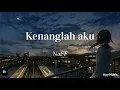 Download Lagu Naff - Kenanglah aku (slowed/underwater)