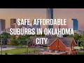 5 Safe Affordable Oklahoma City Suburbs in 2025