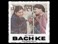 Download Lagu BACH KE - CHAMKILA x AMARJOT [Prod. SSingh Beatzz] X JATT NATION