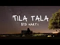 Tila Tala - Syd Hartha
