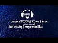 CINTA SEUJUNG KUKU |MEGA MUSTIKA | lirik lagu dangdut