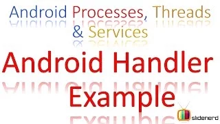 180 Android Handler Example