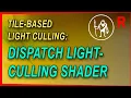 Game Engine Programming 058 3 - Tile-based light culling Dispatch culling shader C Game Engine