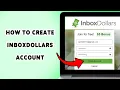 How To Create InboxDollars Account Sign Up For InboxDollars 2026
