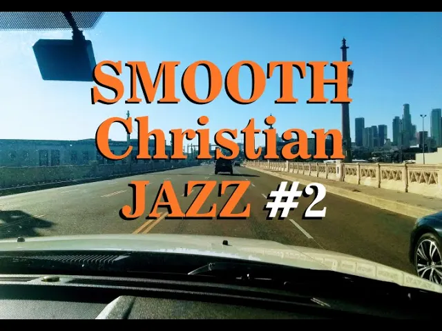 Download MP3 Smooth Christian Jazz # 2