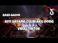 Download Lagu BASS GACOR AYO SAYANG CULIK AKU DONG VIRAL TIKTOK‼️Adit Sparky Official Nwrmxx FULLBASS
