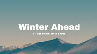 V With PARK HYO SHIN Winter Ahead Lyrics 