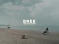 Brek  - Tasmam Ellerinde