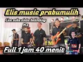 Download Lagu FULL DANGDUT 1 JAM 40 MENIT!!ELIS MUSIC PRABUMULIH!!LIVE SUKA CINTA BELIMBING M.E!!SMART PRODUCTION