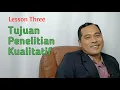 Download Lagu TUJUAN PENELITIAN KUALITATIF | Lesson Three