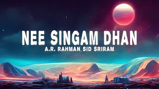 a r rahman sid sriram nee singam dhan lyrics from pathu thala