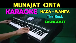 Download MUNAJAT CINTA - The Rock | KARAOKE Nada Wanita | Dangdut Version MP3