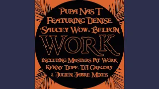 Work Feat Denise Saucey Wow Belfon Original Mix 