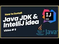 Installing JDK and IntelliJ Idea for Java Step by Step Installation 2022