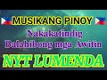 Lagu MGA NAKAKATINDIG BALAHIBONG AWITIN NI: Nyt Lumenda 🔥 KUMUSTA KA NA NGAYON BESTFRIEND KO