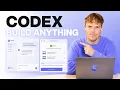 How To Use Codex To Build Anything for beginners
